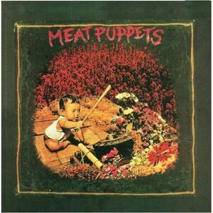 Meat Puppets I